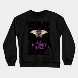 Butterfly Effect II Crewneck Sweatshirt